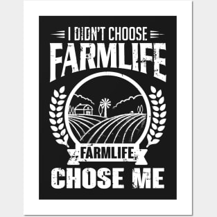 Farming: I didn't choose farmlife. Farmlife chose me Posters and Art
